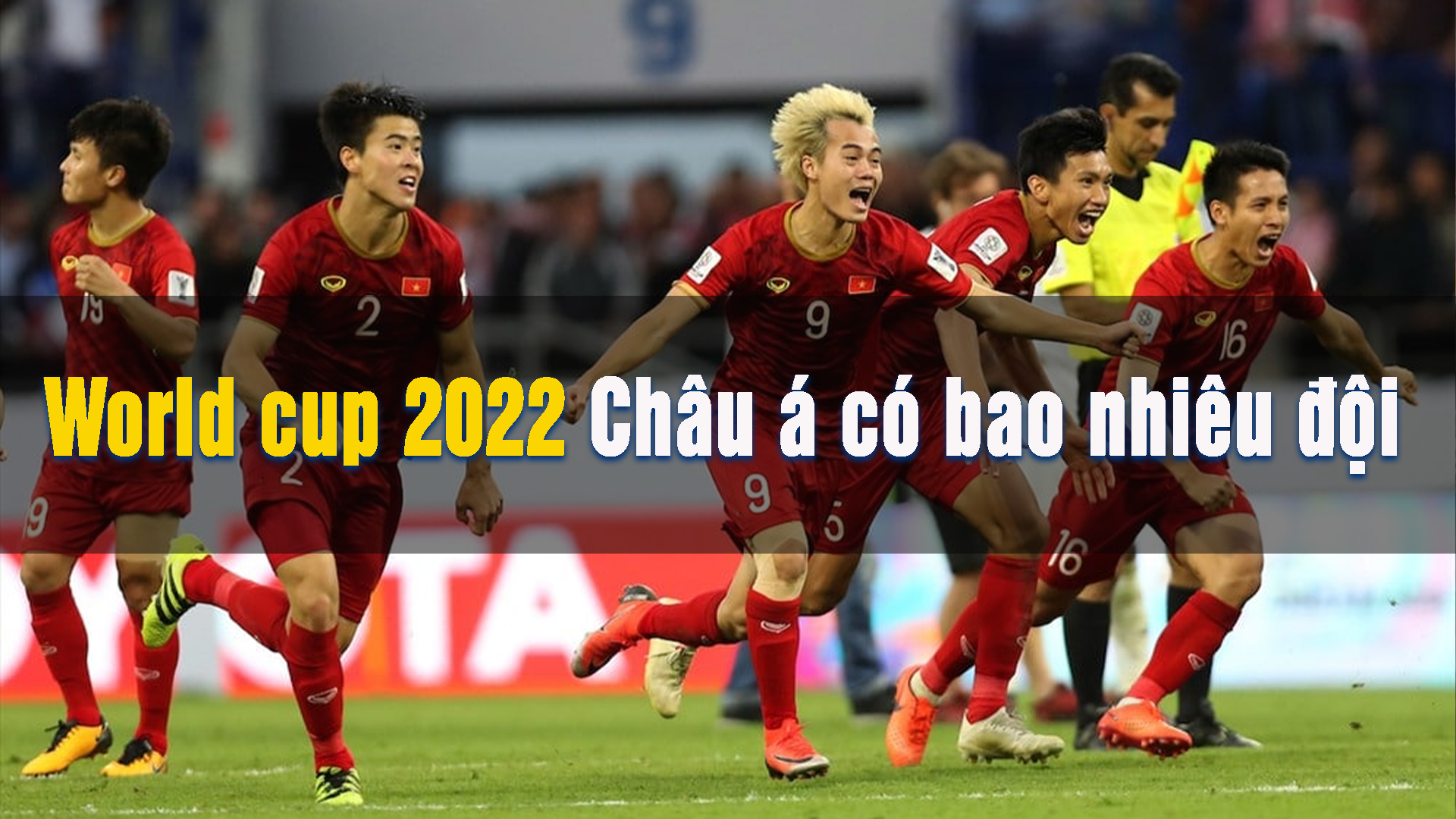 world cup 2022 châu á có bao nhiêu đội
